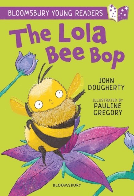 John Dougherty - Lola Bee Bop: A Bloomsbury Young Reader, E-bok