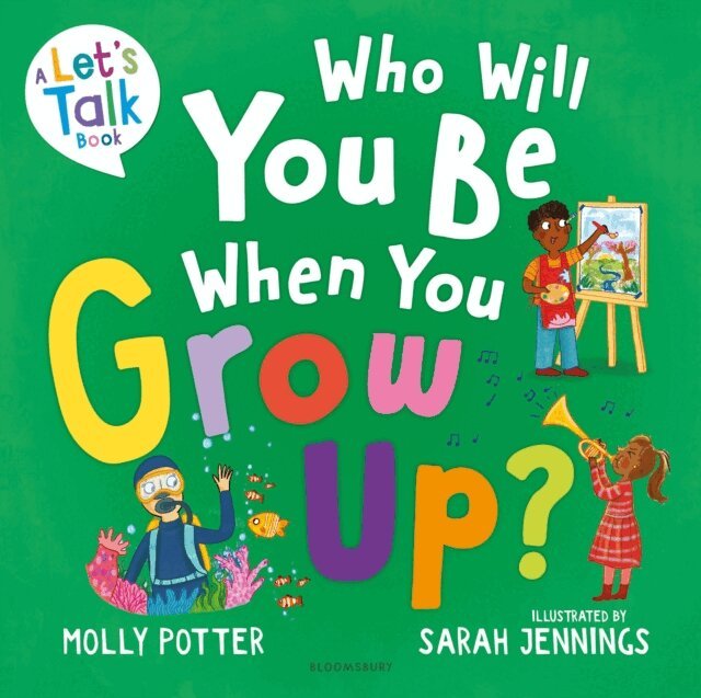 Molly Potter - Who Will You Be When You Grow Up?, E-bok
