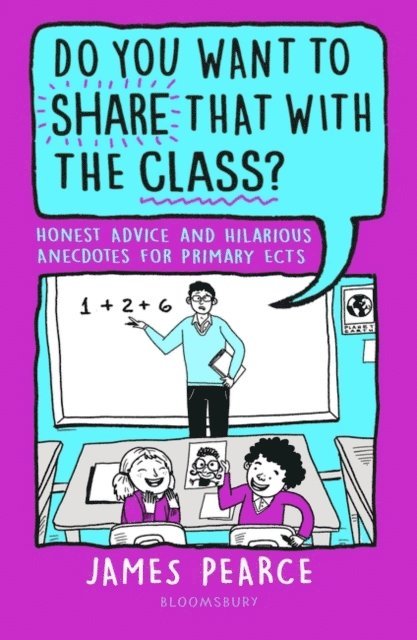 James Pearce - Do You Want to Share That with the Class?, E-bok
