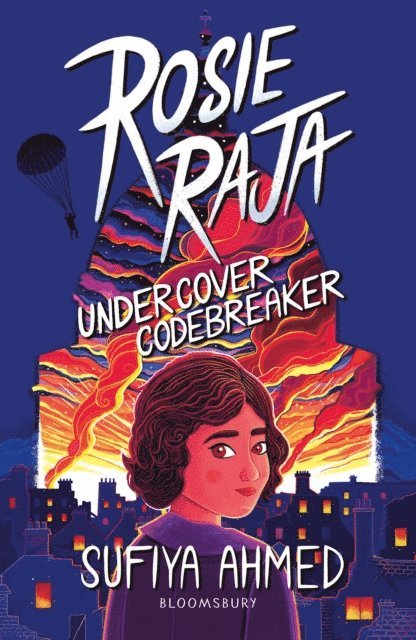 Sufiya Ahmed - Rosie Raja: Undercover Codebreaker, E-bok. Tillgänglighet: Lägg i varukorg