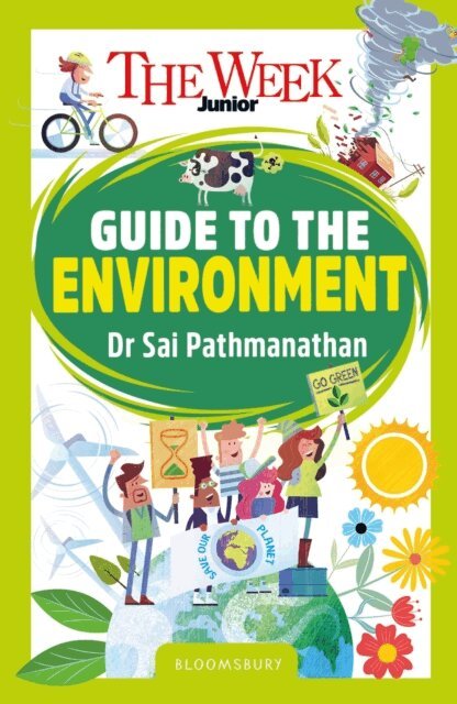 Dr Sai Pathmanathan, The Week Junior - Week Junior Guide to the Environment, E-bok