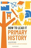 How to Lead it: Primary History