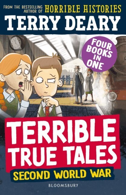 Terry Deary - Terrible True Tales: Second World War, E-bok