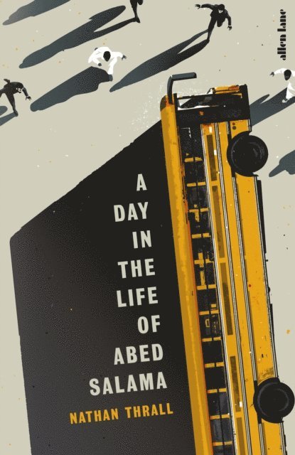 Nathan Thrall - Day in the Life of Abed Salama, E-bok