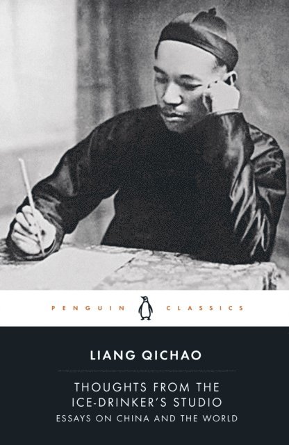 Liang Qichao - Thoughts From the Ice-Drinker's Studio, E-bok