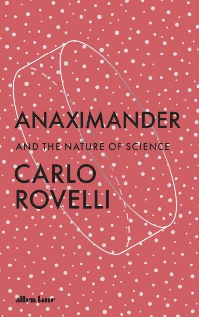 Carlo Rovelli - Anaximander, E-bok