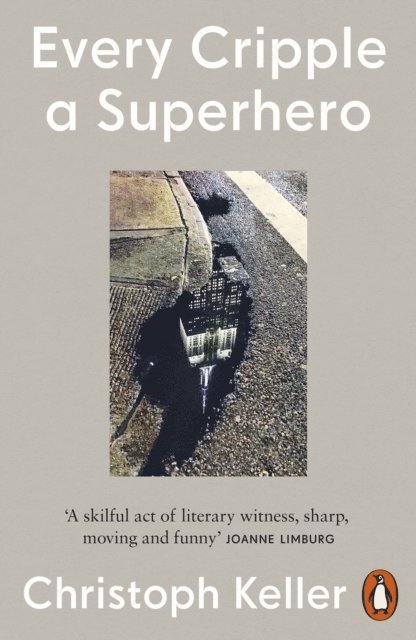 Christoph Keller - Every Cripple a Superhero, E-bok