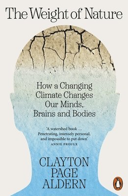 Clayton Aldern - Weight of Nature, Häftad. Tillgänglighet: Lägg i varukorg