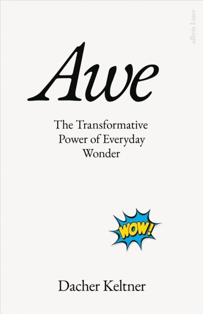 Dacher Keltner - Awe, E-bok
