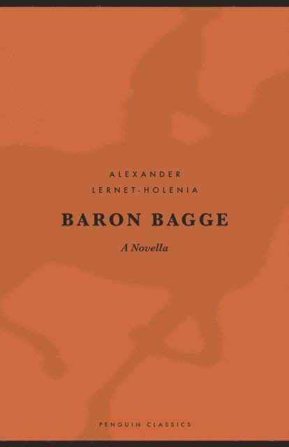 Alexander Lernet-Holenia - Baron Bagge, E-bok