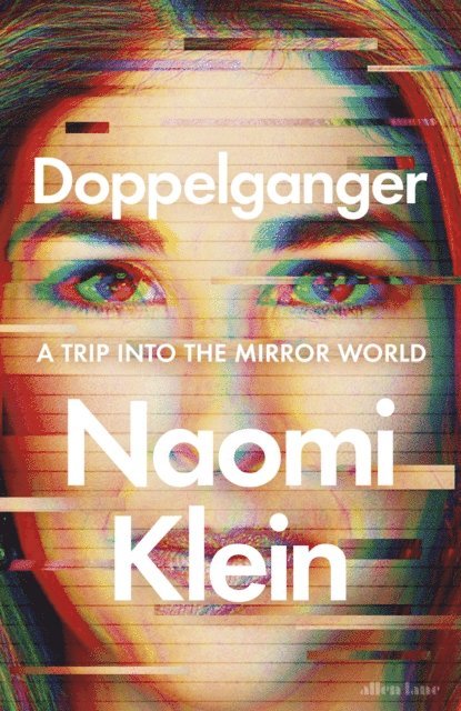Naomi Klein - Doppelganger, E-bok