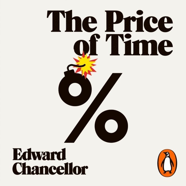Edward Chancellor - Price of Time, Ljudbok