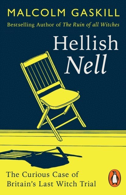 Malcolm Gaskill - Hellish Nell, E-bok