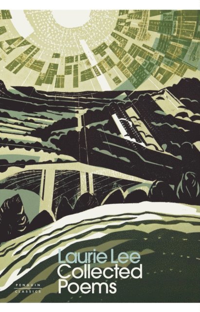 Laurie Lee - Collected Poems, E-bok