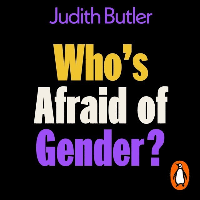 Judith Butler - Who's Afraid of Gender?, Ljudbok