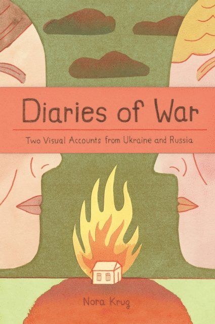 Nora Krug - Diaries of War, E-bok