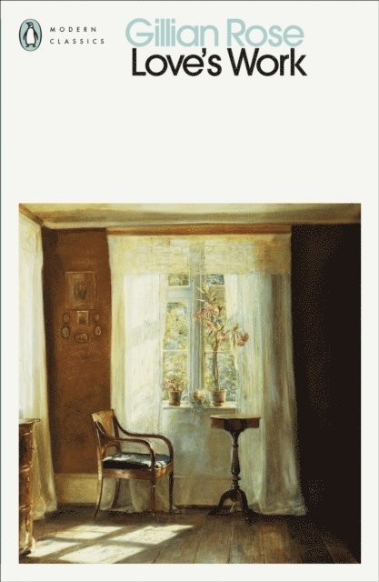Gillian Rose - Love's Work, E-bok