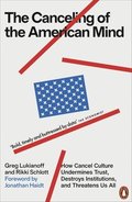 Canceling of the American Mind