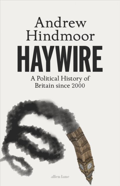 Andrew Hindmoor - Haywire, E-bok