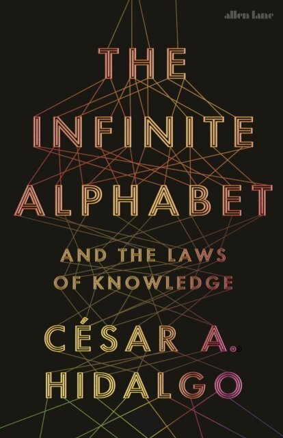 César A. Hidalgo - Infinite Alphabet, E-bok