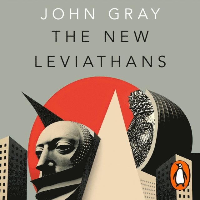 John Gray - New Leviathans, Ljudbok