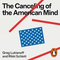 Canceling of the American Mind