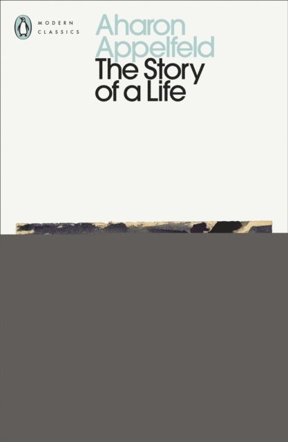 Aharon Appelfeld - The Story of a Life, E-bok