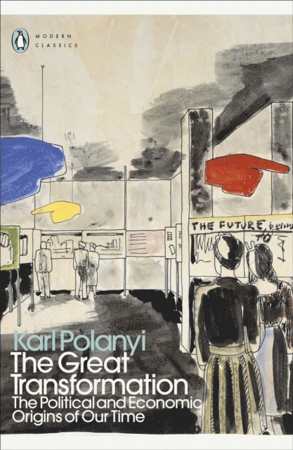 Karl Polanyi - Great Transformation, E-bok