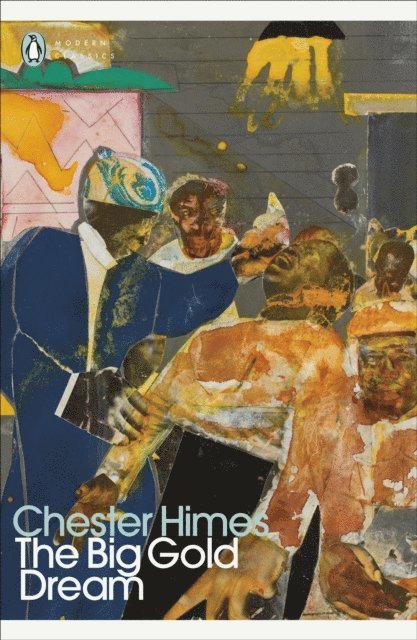 Chester Himes - Big Gold Dream, E-bok