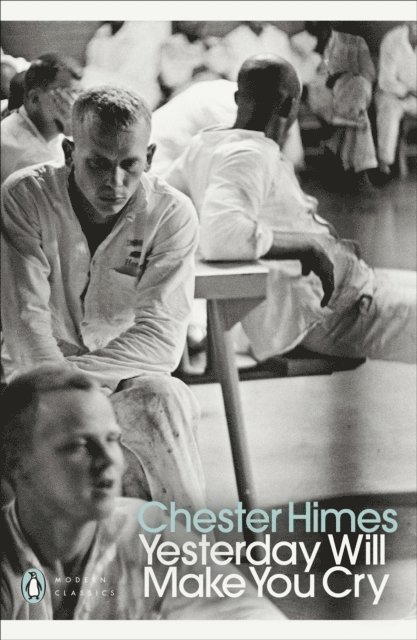Chester Himes - Yesterday Will Make You Cry, E-bok