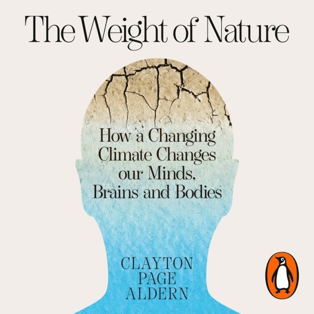 Clayton Aldern - Weight of Nature, Ljudbok. Tillgänglighet: Lägg i varukorg