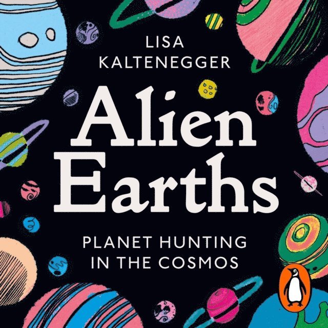 Lisa Kaltenegger - Alien Earths, Ljudbok