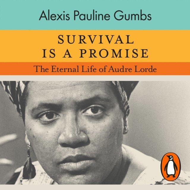 Alexis Pauline Gumbs - Survival is a Promise, Ljudbok