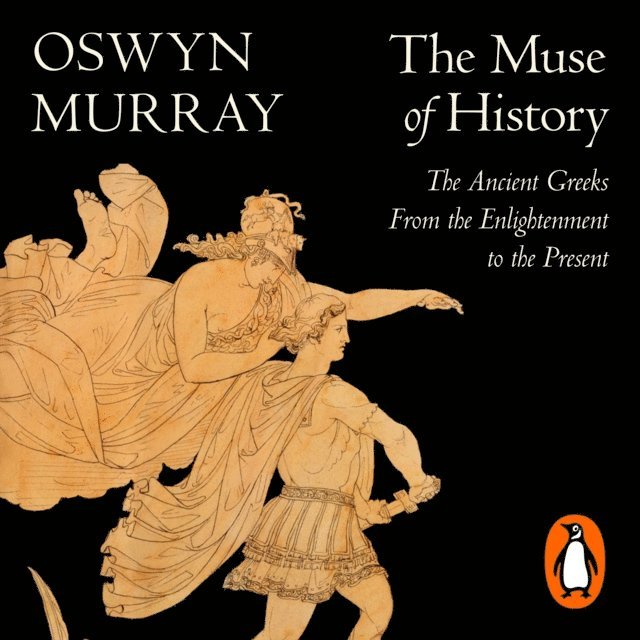 Oswyn Murray - Muse of History, Ljudbok