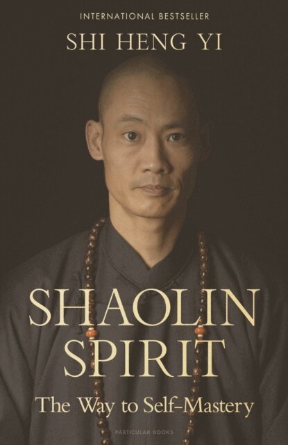 Shi Heng Yi - Shaolin Spirit, E-bok