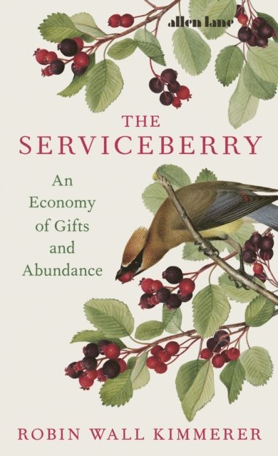 Robin Wall Kimmerer - Serviceberry, E-bok