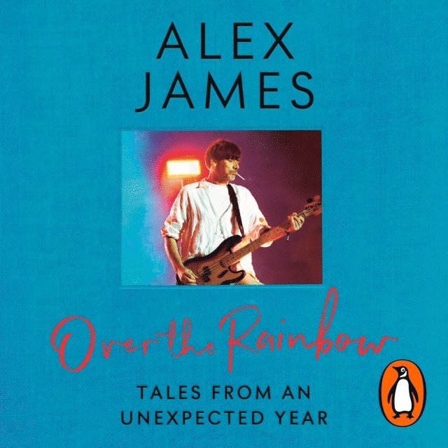 Alex James - Over the Rainbow, Ljudbok