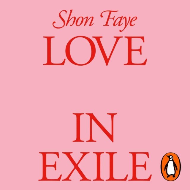 Shon Faye - Love in Exile, Ljudbok