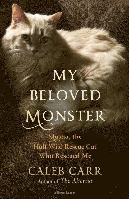 Caleb Carr - My Beloved Monster, E-bok