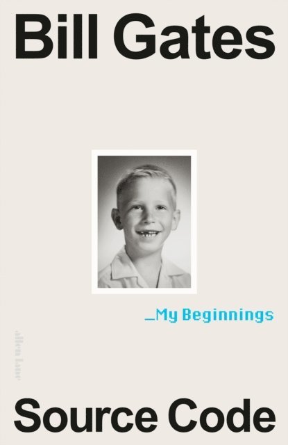 Bill Gates - Source Code, E-bok