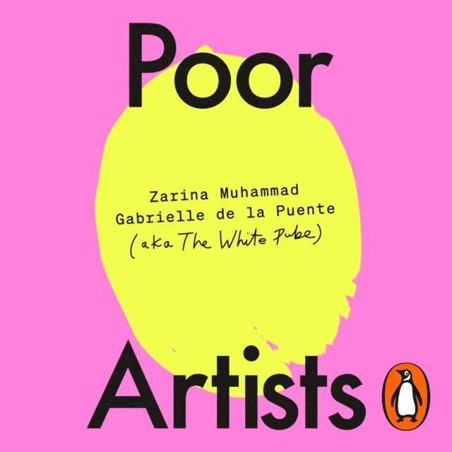Gillian Kearney, Zarina Muhammad, Gabrielle de la Puente - Poor Artists, Ljudbok