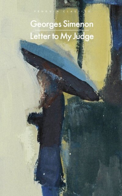 Georges Simenon - Letter to My Judge, E-bok