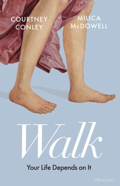 Courtney Conley, Milica McDowell - Walk, E-bok
