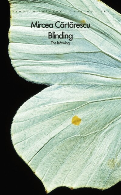 Mircea Cartarescu - Blinding: The Left Wing, E-bok