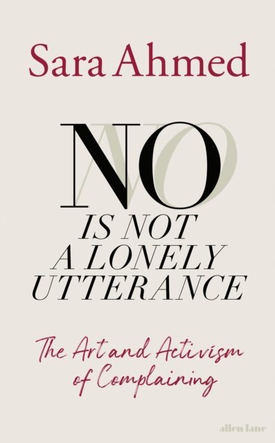 Sara Ahmed - No Is Not a Lonely Utterance, E-bok