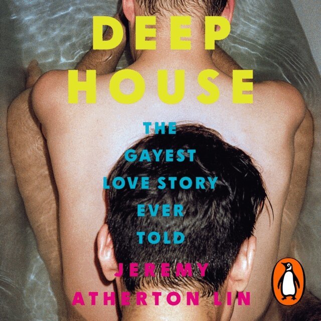 Jeremy Atherton Lin - Deep House, Ljudbok