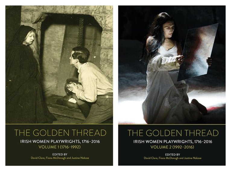 David Clare, Fiona McDonagh, Justine Nakase - Golden Thread: Irish Women Playwrights, Volumes 1 & 2, Häftad. Tillgänglighet: Lägg i varukorg