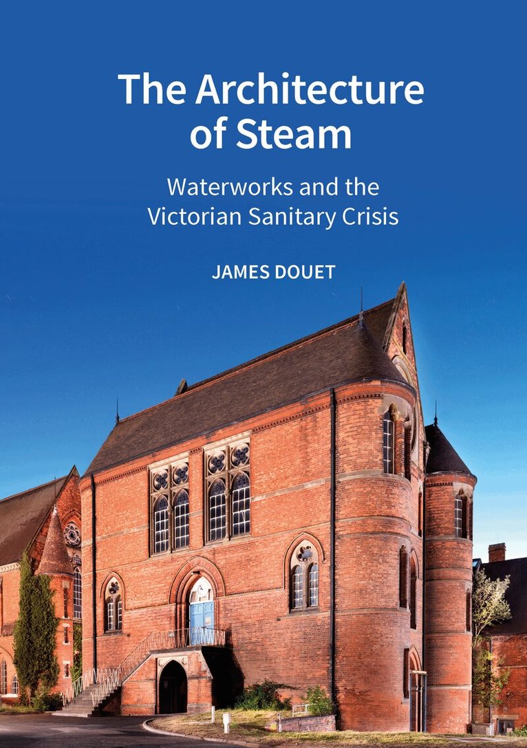 James Douet - Architecture of Steam, Inbunden. Tillgänglighet: Lägg i varukorg