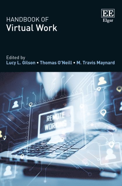 M. T. Maynard, Thomas O'Neill, Lucy L. Gilson - Handbook of Virtual Work, E-bok