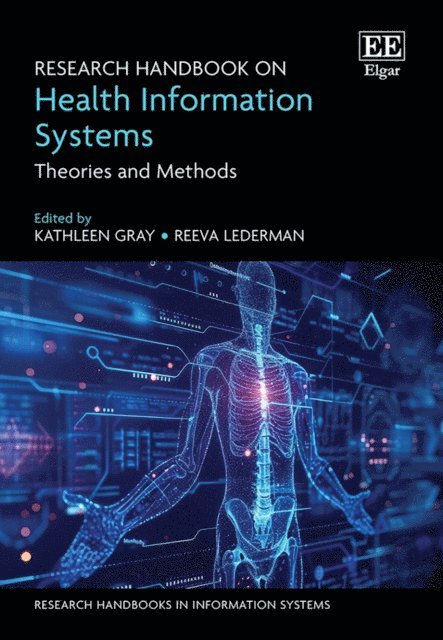 Reeva Lederman, Kathleen Gray - Research Handbook on Health Information Systems, E-bok